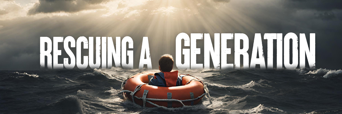 Rescuing a Generation