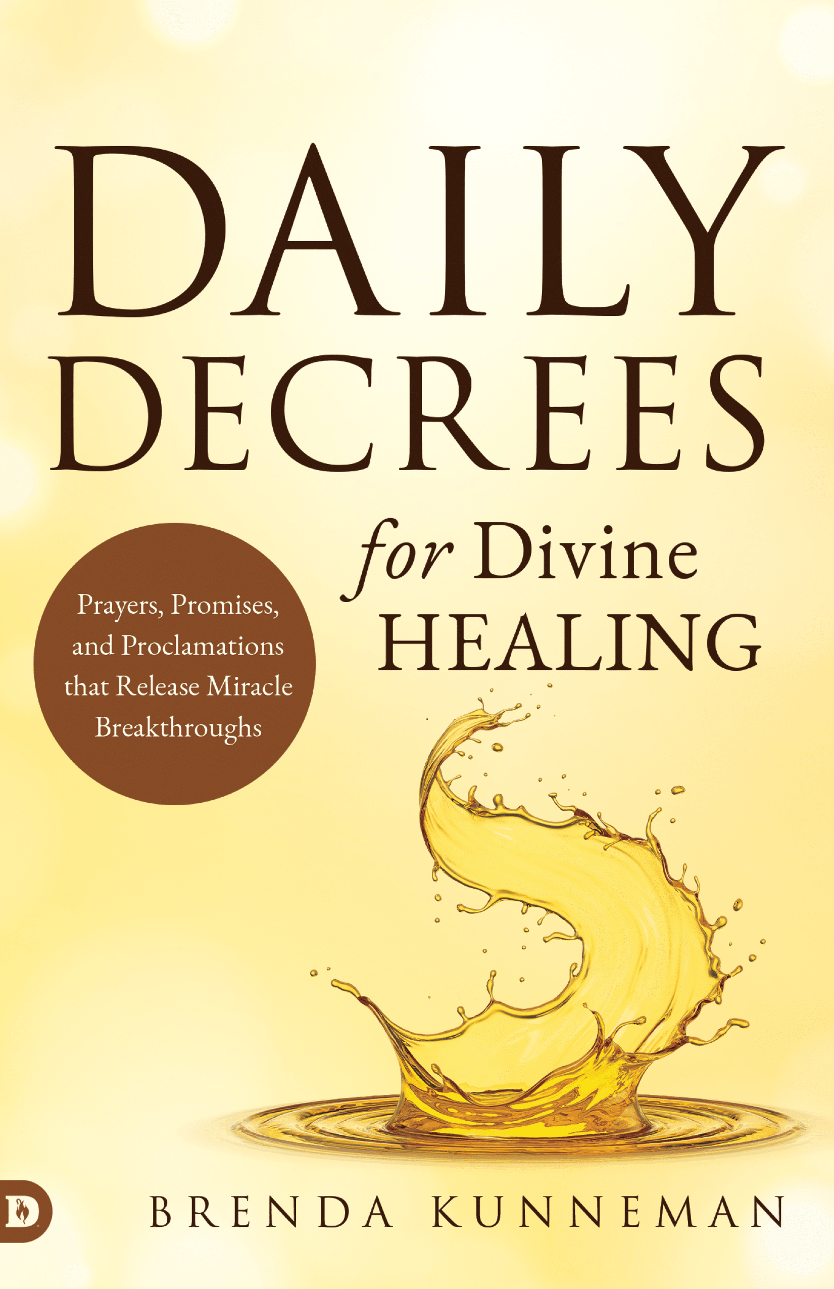 Daily Decrees for Divine Healing